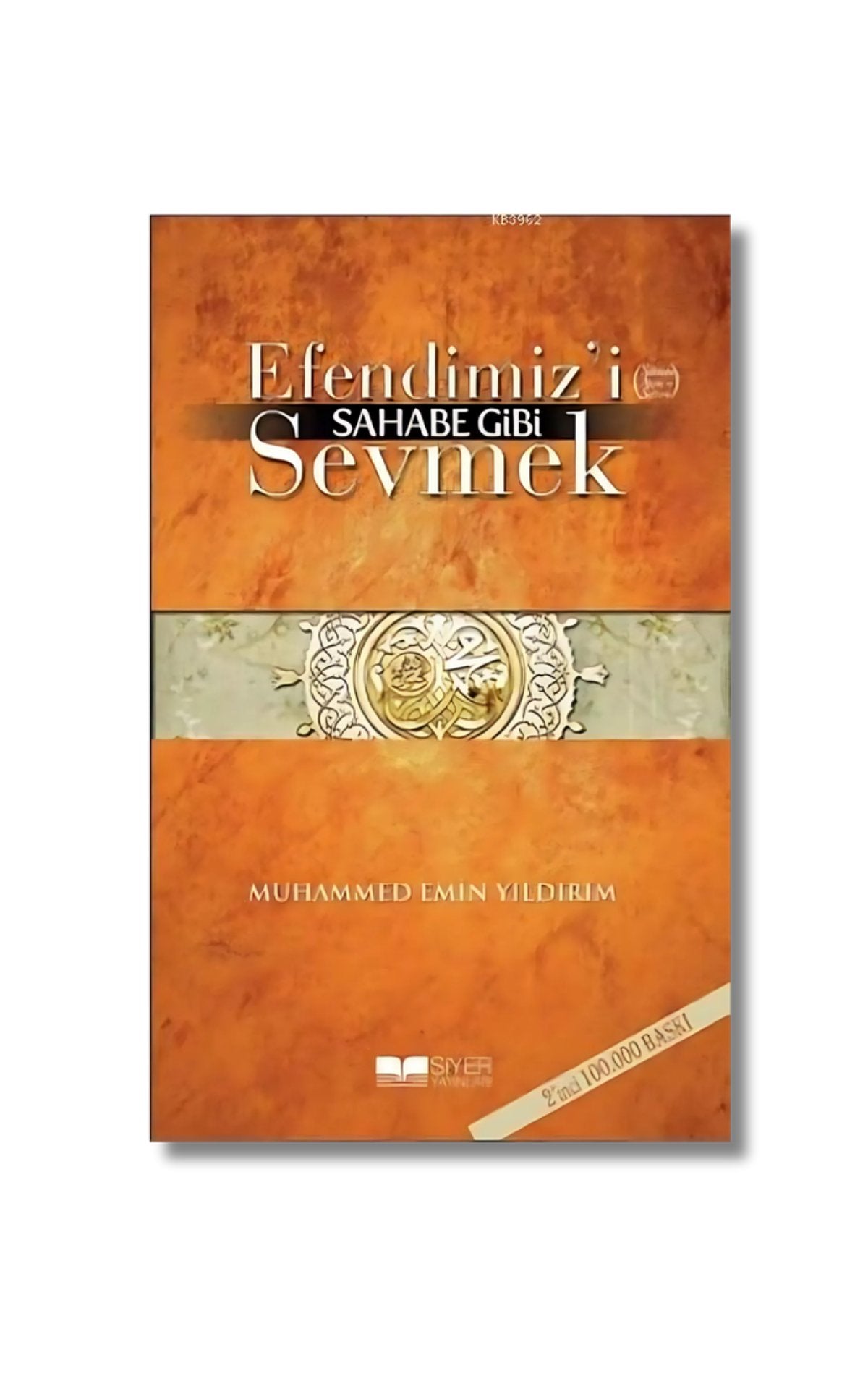 Efendimiz'i Sahabe Gibi Sevmek cover image